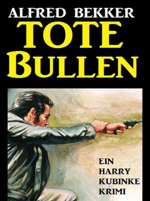 Tote Bullen - ebook